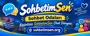 SohbetimSen Sohbet Odaları